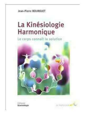 kinésiologie Harmonique de Jean-Pierre Bourguet